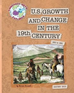 U.S. Growth and Change in the 19th Century - Howell, Brian