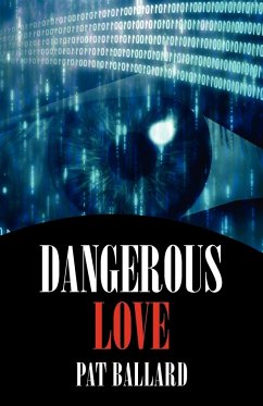 Dangerous Love - Ballard, Pat