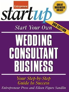 Start Your Own Wedding Consultant Business - Media, The Staff of Entrepreneur; Sandlin, Eileen Figure