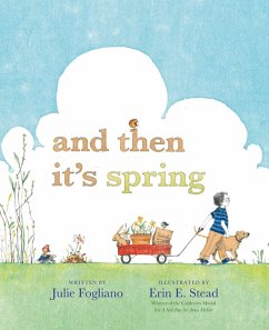 And Then It's Spring - Fogliano, Julie