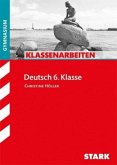 Klassenarbeiten Deutsch 6. Klasse, für Gymnasium