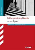 Prüfungstraining Literatur, Peter Stamm: Agnes
