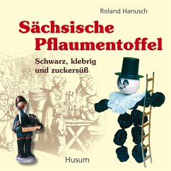 Sächsische Pflaumentoffel - Hanusch, Roland