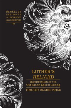 Luther¿s «Heliand» - Price, Timothy Blaine