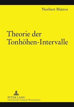 Theorie der Tonhöhen-Intervalle - Matros, Norbert
