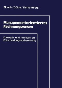 Managementorientiertes Rechnungswesen - Bloech, Jürgen