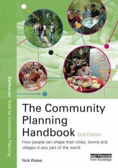 The Community Planning Handbook - Wates, Nick (Nick Wates Associates, UK)