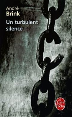 Un Turbulent Silence - Brink, Andre