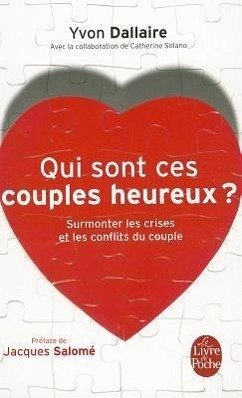 Qui Sont Ces Couples Heureux - Dallaire, Y.; Dallaire