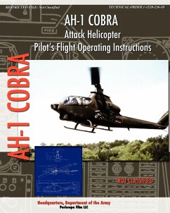 AH-1 Cobra Attack Helicopter Pilot's Flight Operating Instructions - Department Of The Army, Headquarters