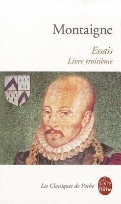 Essais-Livre Troisieme - Montaigne