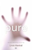 Pure: Sex and Relationships God's Way