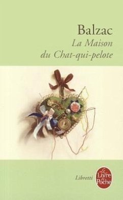La Maison Du Chat Qui Pelote - de Balzac, Honore