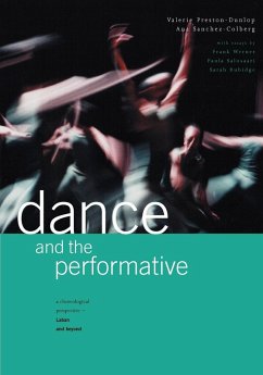 Dance and the Performative - Preston-Dunlop, Valerie