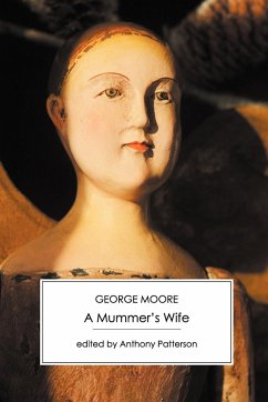 A Mummer's Wife - Moore, George