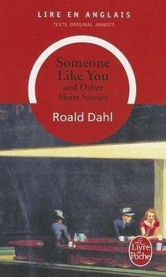 Someone Like You and Other Short Stories - Dahl, Roald