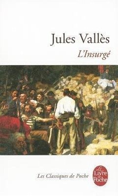 L'Insurge - Valles, Jules