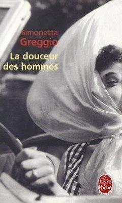 La Douceur Des Hommes - Greggio, S.