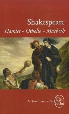 Hamlet-Othello-Macbeth - Shakespeare, William