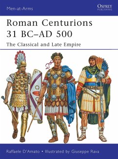Roman Centurions 31 BC-AD 500 - DÃ â â Amato, Raffaele (Author)
