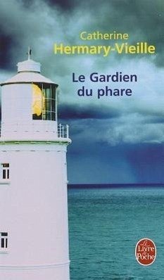 Le Gardien Du Phare - Hermary-Vieille, Catherine