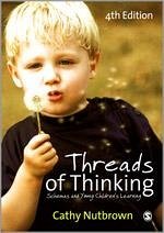 Threads of Thinking - Nutbrown, Cathy
