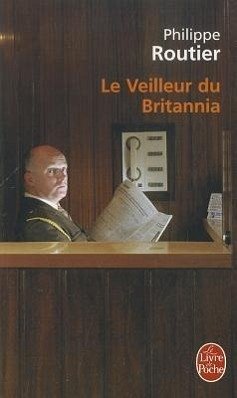 Le Veilleur Du Britannia - Routier, P.