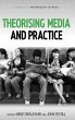 Theorising Media and Practice - Bild 1
