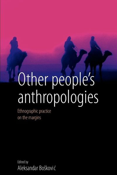 Other People's Anthropologies Other People's Anthropologies