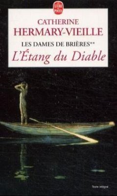 Les Dames de Brieres T02-L Etang Du Diable - Hermary-Vieille, Catherine