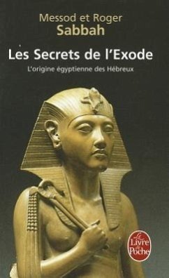 Les Secrets de L Exode - Sabbah, M. R.