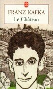 Le Chateau - Kafka, F.