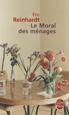 Le Moral Des Menages - Reinhardt, E.