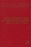 War, Conflict and Security in Japan and Asia Pacific, 1941-1952: The Writings of Louis Allen