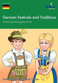 German Festivals and Traditions - Activities and Teaching Ideas for Ks3 - Hannam, Nicolette; Williams, Michelle