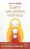 Guérir Son Enfant Intérieur