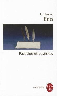 Pastiches Et Postiches - Eco, U.