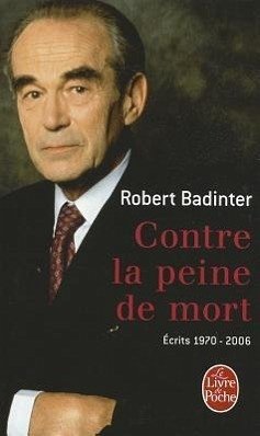 Contre La Peine de Mort - Badinter, Robert