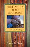 Meditations on the Beatitudes: Lessons from the Margins