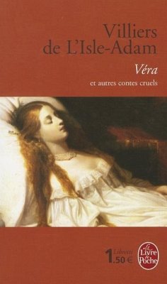 Vera Et Autres Contes Cruels - Villiers De L. Isle, Adam