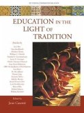 Education in the Light of Tradition: Studies in Comparative Religion