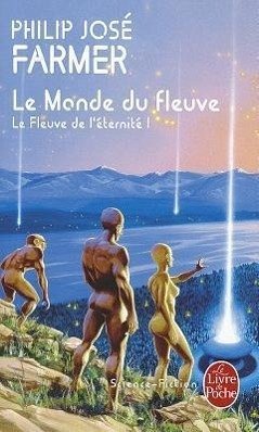 Le Monde Du Fleuve - Farmer, P. J.