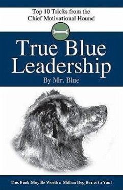 True Blue Leadership - Jones, Tracey C