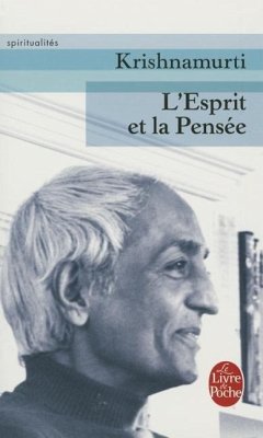 L Esprit Et La Pensee - Krishnamurti