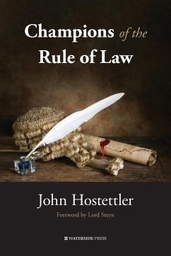 Champions of the Rule of Law - Hostettler, John