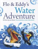 Flo & Eddy's Water Adventure