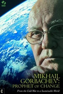 Mikhail Gorbachev - Green Cross International; Gorbachev, Mikhail S.
