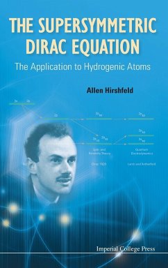 SUPERSYMMETRIC DIRAC EQUATION, THE - Allen Hirshfeld