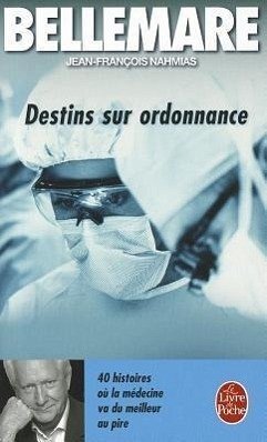 Destins Sur Ordonnance - Bellemare, P. Nahmias