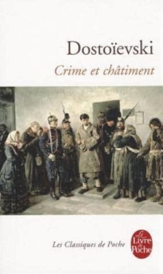 Crime et châtiment - Dostoevsky, Fyodor M